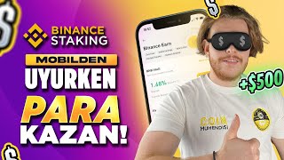 Uyurken Para Kazan  Binance Mobil Staking Özelliği [upl. by Naivatco]