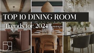 Top 10 Dining Room Trends for 2024  Interior Design Trends [upl. by Avla]