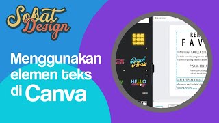 009 Menggunakan elemen teks di Canva [upl. by Ronoh68]