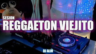 SESION REGGAETON VIEJITO Lo Mejor 2024  DJ ALIN [upl. by Alick]