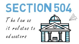 Section 504 Explained amp Summarized [upl. by Rafi]