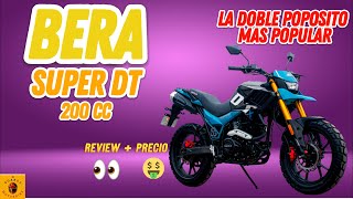 Bera Super DT 200cc 2023 La Doble Propósito Más Dura Review  Precio [upl. by Ahsirak]