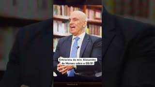 Entrevista do min Alexandre de Moraes sobre o 0801 [upl. by Anthia]