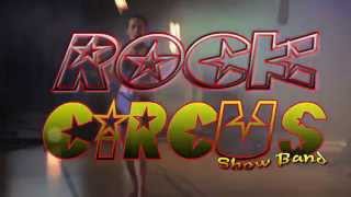 RockCircusBand  ShowReel [upl. by Dorolice]