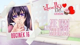 • NIE UFAJ KOBIECIE 😍💕 Słodki Flirt Liceum 💕😍Odcinek 16 [upl. by Yren]