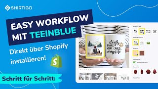 Tutorial Verkaufe automatisiert personalisierbare PoDProdukte in Shopify mit Teeinblue amp Shirtigo [upl. by Church]