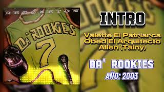 Intro Da Rookies  Valette el Patriarca Obed amp Allen Los Arquitectos bibliotecaurbanamusical [upl. by Anivlek]