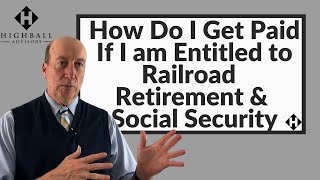 How Do I Get Paid If I am Eligible for Railroad Retirement and Social Security [upl. by Massiw760]