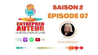 Saison 2  EP7  Entrevue avec Anne Robillard [upl. by Abner410]