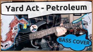 Yard Act  Petroleum  Bass Cover  TABS [upl. by Aman]