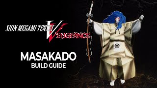 OP Masakado  Full Fusion Guide  Shin Megami Tensei V Vengeance [upl. by Ataliah]