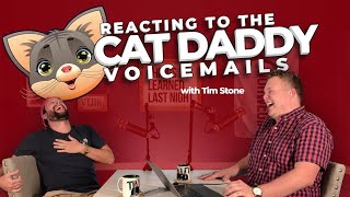 quotI REALLY Wanna Be a Catquot  Cat Daddy Voicemail Reactions [upl. by Cyndi]