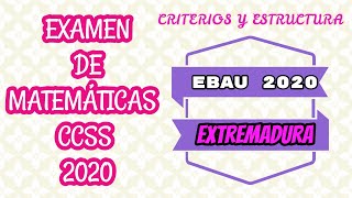 Ebau 2020 Criterios generales y modelo de examen de matemáticas CCSS SELECTIVIDAD Evau [upl. by Catton]