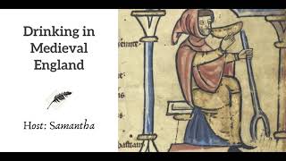 Ep 10 Drinking in Medieval England [upl. by Elias376]