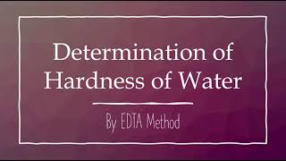 How to Find Hardness of Water by EDTA Method [upl. by Odo12]