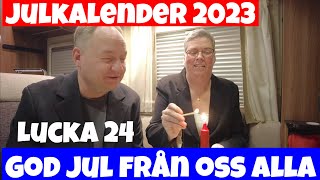 En god jul från oss alla  Julkalender 2023  Lucka 24 husbilsliv husbilsresor husbilstips [upl. by Armyn]