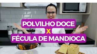 Qual é a diferença entre o polvilho doce e a fécula de mandioca [upl. by Gnim]