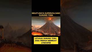 Letusan Dahsyat Gunung Toba Tutupi Atmosfer 6 Tahun shorts [upl. by Gabby]