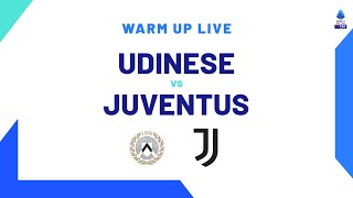 🔴 LIVE  Warm up  UdineseJuventus  Serie A TIM 202324 [upl. by Arst]