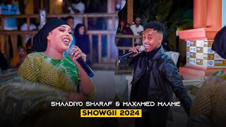 MAXAMED MAAME FT SHAADIYO SHARAF  SHOWGII MUQDISHO  2024 [upl. by Nehtanoj]