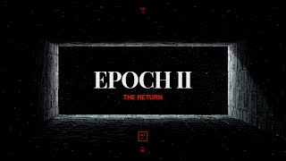 EPOCH II [upl. by Flight]