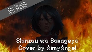 Shinzou wo Sasageyo Sad amp Dark Version Cover AimyAngel [upl. by Ettevol]