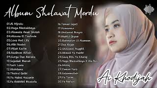 AI KHODIJAH FULL ALBUM SHOLAWAT MERDU  SHOLAWAT TERBARU 2024 [upl. by Dibrin]