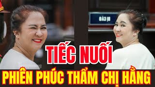 TIẾC NUỐI CÁI KẾT PHIÊN TÒA PHÚC PHẨM CHỊ HẰNG [upl. by Yslek]