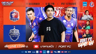 LIVE  PORT FC vs BURIRAM UNITED  THAI LEAGUE 1 202324  PORT FC GAME ON [upl. by Syst]