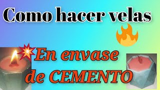 Como hacer velas en envases de cemento [upl. by Leamiba]