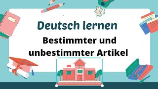 Deutsch lernen Bestimmter und unbestimmter Artikel [upl. by Karoly]