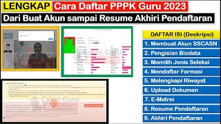 FULL Tutorial Cara Daftar PPPK Guru 2023 dari Pembuatan Akun hingga Akhiri Proses Pendaftaran [upl. by Eitten]