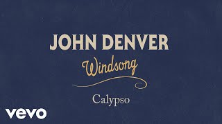 John Denver  Calypso Official Audio [upl. by Christophe]