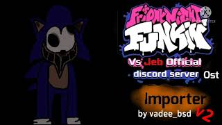 Importer v2 by vadeebsdfnf vs jebs discord server ost [upl. by Namlak768]