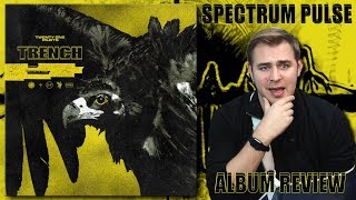 twenty one pilots  Trench  Album Review [upl. by Adnylem]