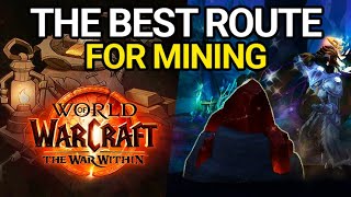 THE BEST Mining Farming Route In The War Within  Gather All New Ores  World of Warcraft [upl. by Aidnac]