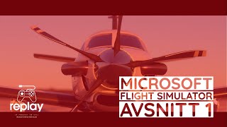 Microsoft Flight Simulator  Oskars flygtur över Karlstad [upl. by Honig]