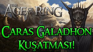 CARAS GALADHON KUŞATMASI  Age of the Ring  Evil Campaign 1 Bölüm [upl. by Dannon]