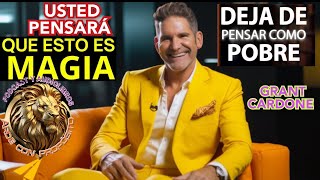 Tu Puedes Dejar De Ser Pobre  Grant Cardone [upl. by Tav]