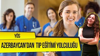 YÖS  Azerbaycandan Türkiyeye Tıp Eğitimi Macerası [upl. by Eirellam441]