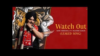 Watch Out Official Audio Sidhu Moose WalaSikander KahlonMxrcLatest Punjabi Songs Magical Songs [upl. by Eanaj]