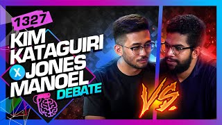 DEBATE KIM KATAGUIRI X JONES MANOEL  Inteligência Ltda Podcast 1327 [upl. by Maribel259]