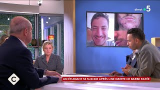 Un étudiant se suicide après une greffe de barbe ratée  La Story  C à Vous  28102024 [upl. by Meadow]