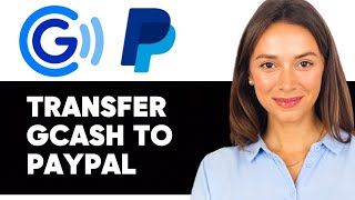 HOW TO TRANSFER MONEY FROM GCASH TO PAYAPL ULTIMATE GUIDE NEW 2024 [upl. by Audi]