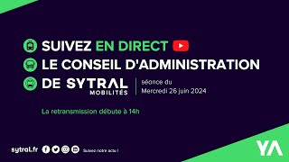 Conseil dadministration de SYTRAL Mobilités  26062024 [upl. by Atlanta957]