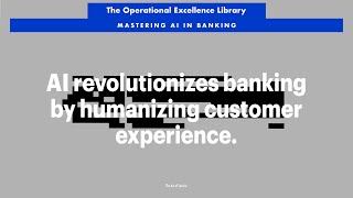 AI Revolutionizes Banking Humanizing Customer Experience with Tech [upl. by Leander]