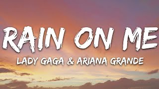 Lady Gaga Ariana Grande  Rain On Me Lyrics [upl. by Leuas]