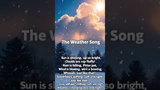 The Weather Song [upl. by Gudren]