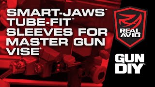 Upgrade Your Master Gun Vise SmartJaws™ TubeFit™ Sleeves Real Avid [upl. by Ahsoj401]