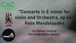 Concerto in E minor for violin and Orchestra op64  Felix Mendelssohn [upl. by Horwath]